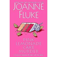Pink Lemonade Cake Murder A Delightful & Irresistible Culinary Cozy Mystery with Recipes