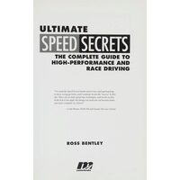 Ultimate Speed Secrets The Complete Guide to High-Performance and Race Driving