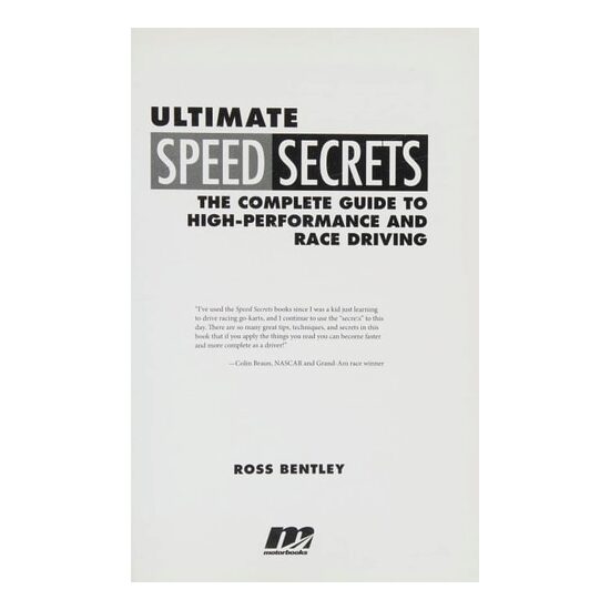 Ultimate Speed Secrets The Complete Guide to High-Performance and Race Driving