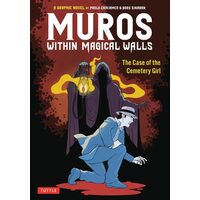 Muros: Within Magical Walls The Case of the Cemetery Girl
