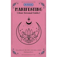 In Focus Manifesting Your Personal Guide
