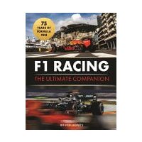 F1 Racing: the Ultimate Companion (75th Anniversary Edition)