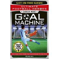 Career Mode: Goal Machine (Ultimate Football Heroes) Collect Them All!