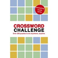 Crossword Challenge 100 Puzzles to Do Anywhere, Anytime