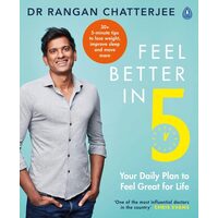 Feel Better In 5 Your Daily Plan to Feel Great for Life