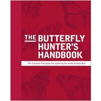 The Butterfly Hunter's Handbook