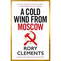 A Cold Wind from Moscow