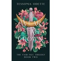 To Wear a Fae Crown