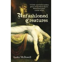 Unfashioned Creatures