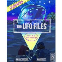The UFO Files Notes on an Alien Encounter