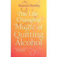 The Life-Changing Magic of Quitting Alcohol