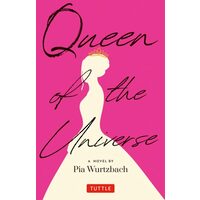 Queen of the Universe A Novel