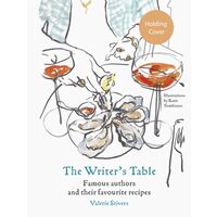 The Writer's Table: Famous authors and their favourite recipes