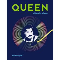 Queen Album by Album