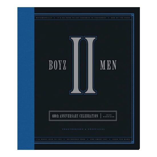 Boyz II Men 40th Anniversary Celebration Unofficial & Unauthorized