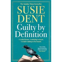 Guilty by Definition The Debut Novel from Countdown's Susie Dent