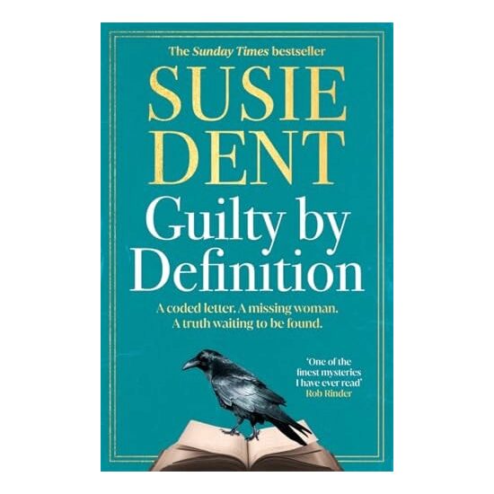 Guilty by Definition The Debut Novel from Countdown's Susie Dent