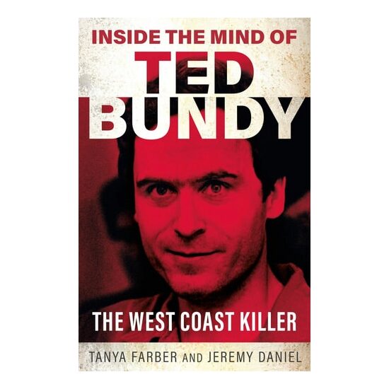 Inside the Mind of Ted Bundy