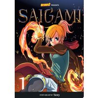 Saigami, Volume 1 - Rockport Edition (Re)Birth by Flame
