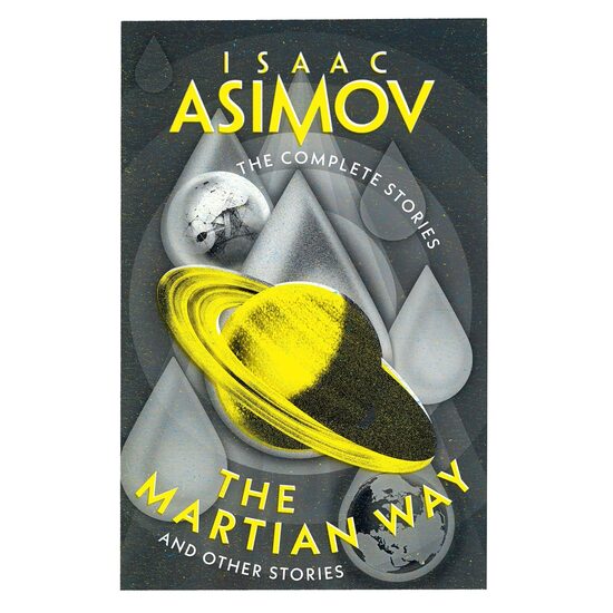 The Martian Way And Other Stories Isaac Asimov
