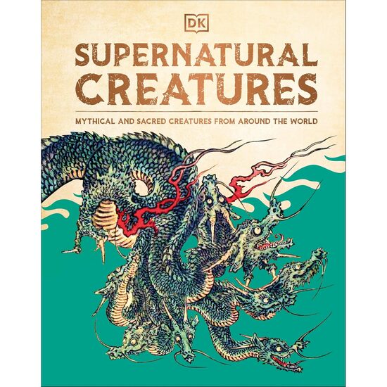 Supernatural Creatures Ultimate Visual Guide