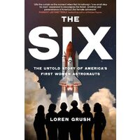 The Six America's First Women in Space Grush