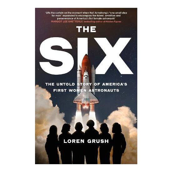 The Six America's First Women in Space Grush
