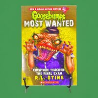 Goosebumps Most Wanted #6 Creature Teacher: The Final Exam Paperback