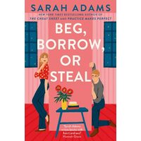 Beg, Borrow, Or Steal