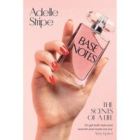 Base Notes - The Scents of a Life