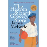 The Heaven & Earth Grocery Store James McBride