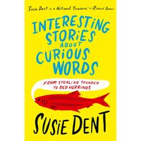 Interesting Stories about Curious Words From Stealing Thunder to Red Herrings