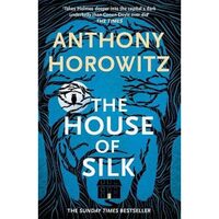The House of Silk Sherlock Holmes Horowitz