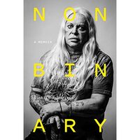 Nonbinary A Memoir