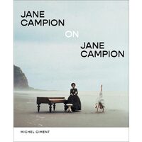 Jane Campion on Jane Campion Interviews