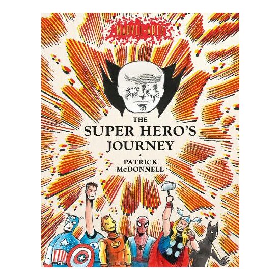 The Super Hero's Journey Patrick McDonnell Marvel