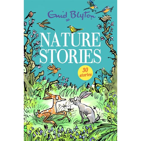 Nature Stories Contains 30 Classic Tales