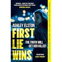 First Lie Wins 