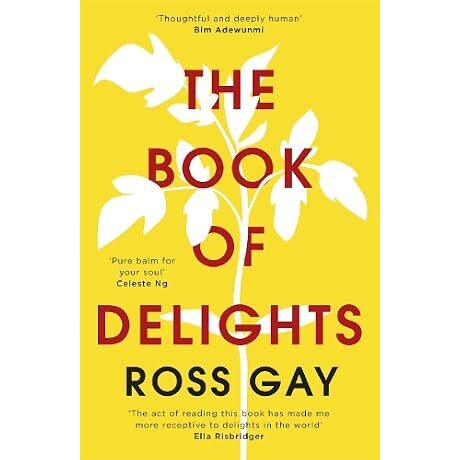 The Book of Delights Essays Ross Gay