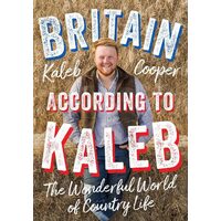Britain According to Kaleb The Wonderful World of Country Life