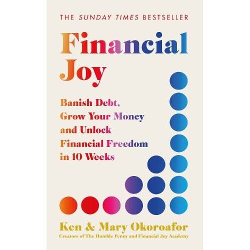 Financial Joy Set Your Financial Goals for 2025 - Banish Debt, Grow Your Money and Unlock Financial Freedom