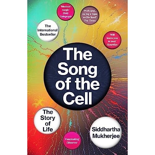 The Song of the Cell: How understanding the cell transformed science and our sense of what it means to live.