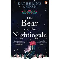 The Bear And The Nightingale
