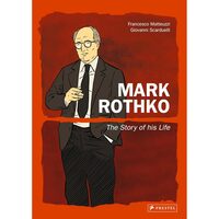 Mark Rothko The Story of His Life