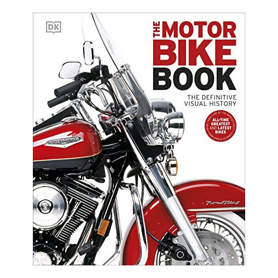 The Motorbike Book The Definitive Visual History