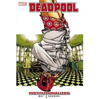 Deadpool - Volume 9 Institutionalized