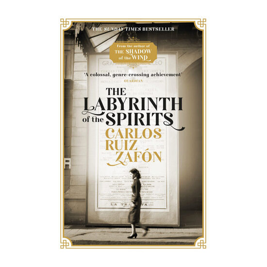 The Labyrinth of the Spirits A Novel