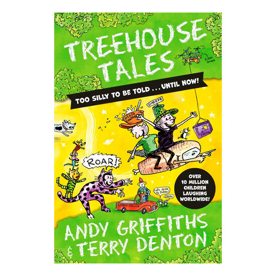 Treehouse Tales Too SILLY to be Told ... UNTIL NOW!