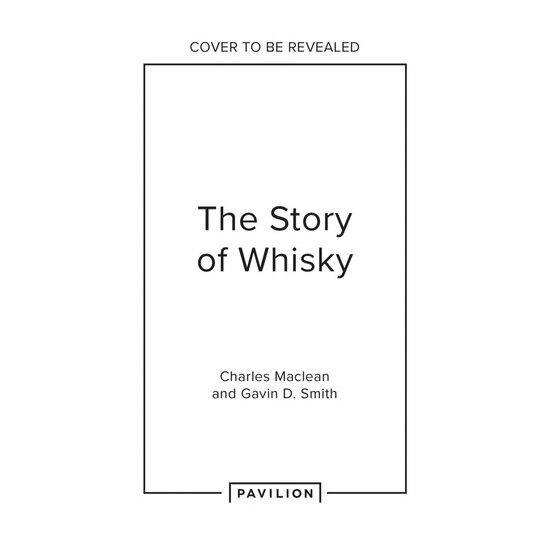 The Story of Whisky