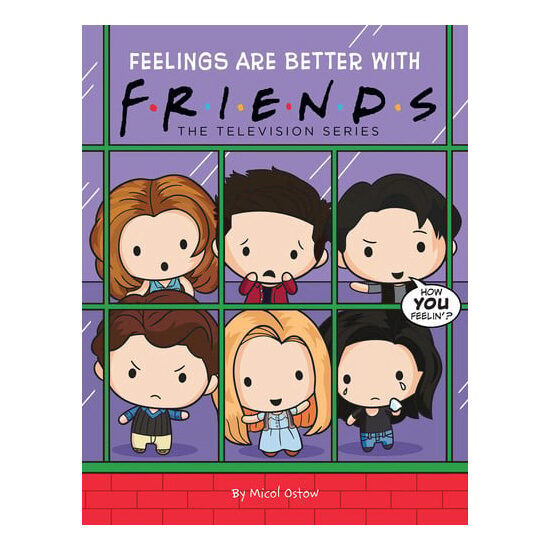 Feelings Are Better with Friends (Friends Picture Book)